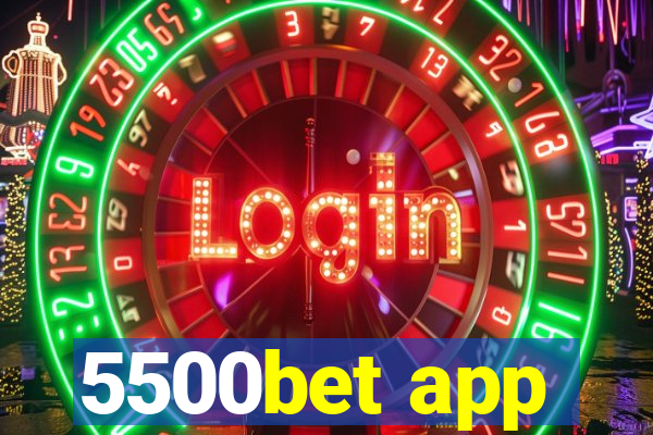 5500bet app